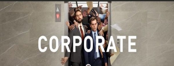 Corporate Season 1, Episode 1 Recap