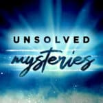 Favorite Podcast of 2022: Unsolved Mysteries