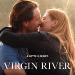 ICYMI: Virgin River Season Three Preview