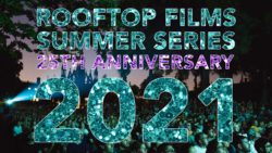Rooftop Films Announces Summer Series