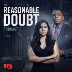 Reasonable Doubt Podcast Kicks Off Season Two