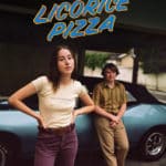 Licorice Pizza Trailer Revealed