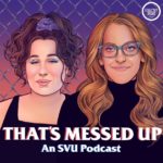 Celebrity Spotlight: That's Messed Up Podcast Ladies