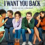 I Want You Back Trailer Released
