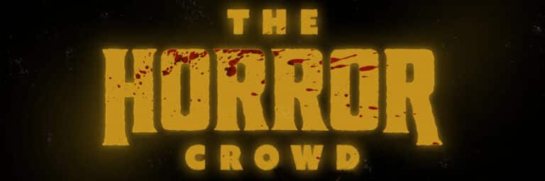 The Horror Crowd Sneak Peek