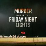 Murder Under the Friday Night Lights Recap for When Danger is No Stranger
