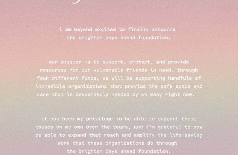 Ariana Grande Launches Brighter Days Ahead Foundation
