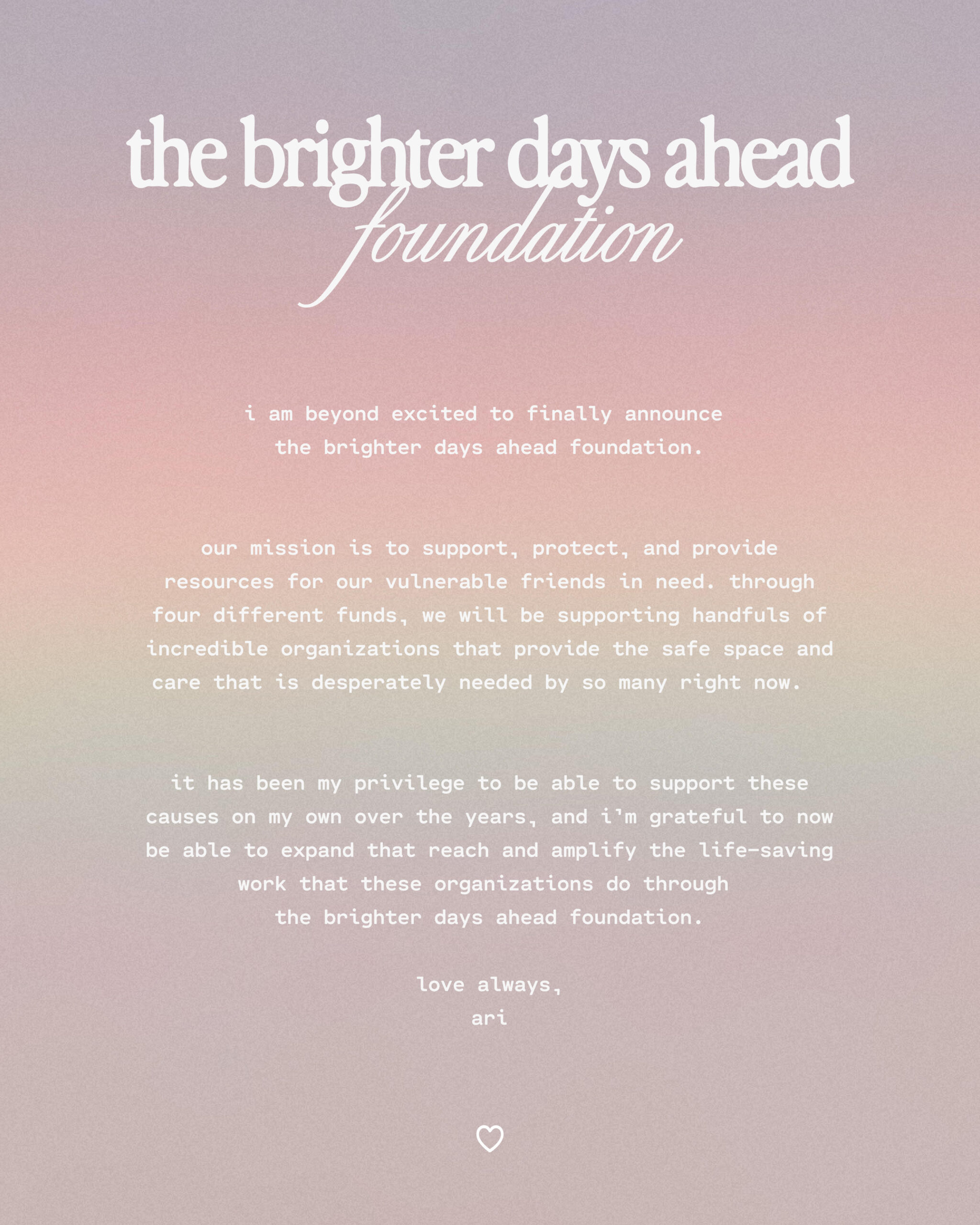 Ariana Grande Launches Brighter Days Ahead Foundation