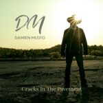 Damien Musto Releases Cracks in the Pavement